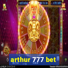 arthur 777 bet